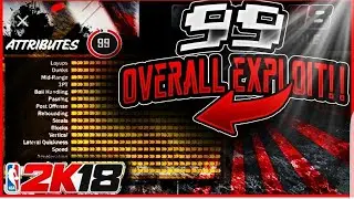 *NEW* NBA 2K18 Instant 99 Overall Glitch (WORKING FOR XBOX ONE & PS4)