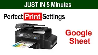 Perfect Print Setting On Google Sheet | Excel Print Perfect Setting | How to Print Excel Sheet?