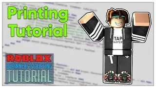 Beginner's Roblox Scripting Tutorial #2 - Printing (Beginner to Pro 2019)