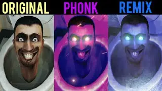 Skibidi Toilet Original vs Phonk vs Remix Version part 5