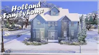 Speed Build // The Sims 4 // The New Home for my Holland Family Let's Play