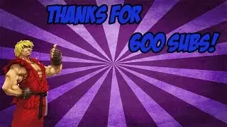 Thanks for 600 Subscribers!!