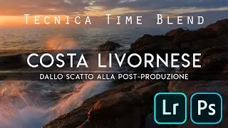 TIME BLEND per unire le onde del mare in PHOTOSHOP | Dallo SCATTO alla POST-PRODUZIONE | Tutorial