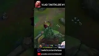 VLAD TAKTİKLERİ #1