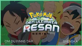 Pokémon Theme: Ultimate Journeys - 25th Season (Swedish)
