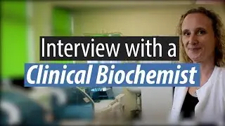 Interview with a Clinical Biochemist: “Suggesting a test that will make a final diagnosis”
