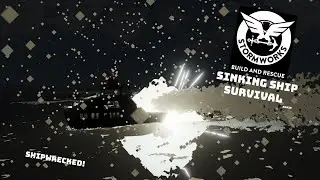 Deep Sea Exploration Turned Into Hectic Sinking Ship Survival!! | Stormworks Build and Rescue