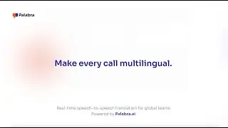 How Palabra.ai Translates Zoom Meetings in Real Time (70+ Languages Demo)