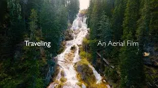 Traveling: An Aerial Film | 4K Drone - China, Canada, Germany, Prague, Iceland, South Africa