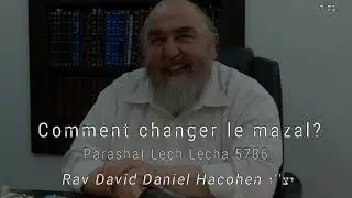 Comment changer le mazal?