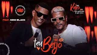 Mc Keko e Nino Black - Teu Beijo (DVD Mais apaixonado do que nunca) 
