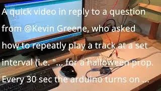 Subscriber Question: DFPlayer Mini MP3 Module Time Triggering of Tracks