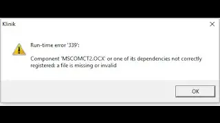 fix error vb mscomct2 ocx missing on windows 10