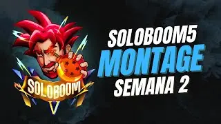 SOLOBOOM5 MONTAGE SEMANA #2 | LATAM PLAYS