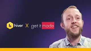 Hiver Ft Get It Made | Customer Success Story | Hiver