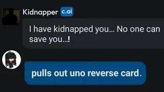 Character.Ai BUT I KIDNAP THE KIDNAPPER...