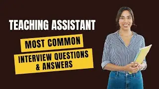 Teaching Assistant Interview Questions and Answers for 2026