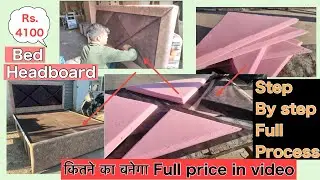Headboard Making Step By Step || Soft Back Design