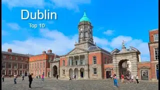 Dublin, Ireland: Top Ten Things To Do