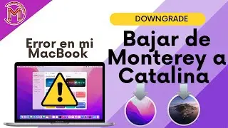😱✅COMO DESINSTALAR MACOS MONTEREY Y VOLVER A MACOS CATALINA| MacBook y iMac NO SOPORTADOS 2022✅