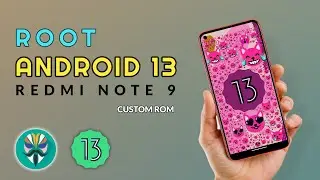 Root Android 13 custom rom Redmi Note 9 | How to root redmi note 9 android 13 based custom roms