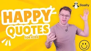 Happy Quotes for Kids to Brighten Their Day!