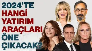 BOĞA YILI MI BAŞLIYOR? 2024'te Hangi Yatırım Araçları Öne Çıkacak? | Aylin Çetiner - Kürşad Aydın