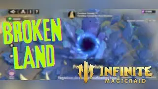 BROKEN LAND! DESBLOQUEAMOS O BOSS?! [INFINITE MAGICRAID]
