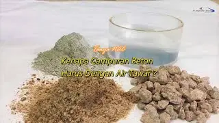 Kenapa Campuran Beton Harus Dengan Air Tawar ? || DUNIA KONSTRUKSI CHANNEL
