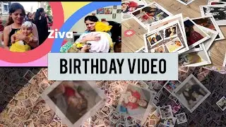 Ziva Birthday Slideshow | Creative birthday video | Photo Slideshow Video for Birthday