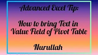 How to show text in Value field of Pivot tables! Useful Advanced Excel tip that makes Ur life easy!