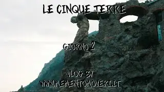 WEEKEND IN PARADISO · Le Cinque Terre · Giorno 2 VLOG