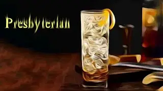 PRESBYTERIAN  cocktail  ( recipe and how to make )