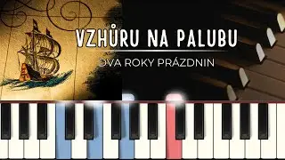 Vzhůru na palubu | Dva roky prázdnin | tutoriál + noty pro klavír + MIDI (Deux Ans de Vacances)