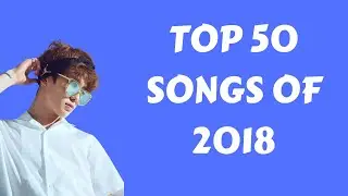 My Favourite Kpop Songs OF 2018