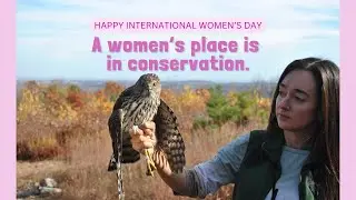 A Women's Place is in Conservation.