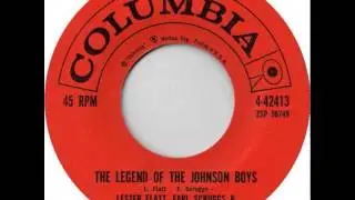 Flatt & Scruggs ~ The Legend Of The Johnson Boys