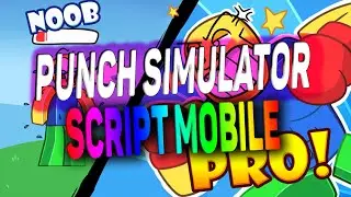 Punch Simulator script mobile – (Auto Farm)