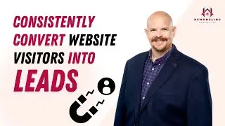 Consistently Convert Website Visitors Into Leads