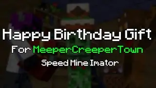 Meeper's Birthday Surprise [Speed Mine-Imator]