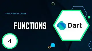 Dart Crash Course 4 - Functions