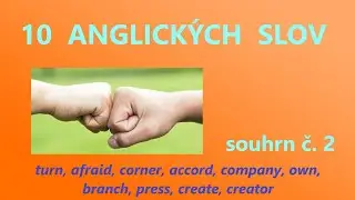 Anglická slovíčka snadno a logicky - 2. souhrn