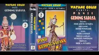 Dede Amung Sutarya & Munggul Pawenang Group - Panji Gedong Sadasa Part 2