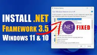 Install NET Framework 3.5 on Windows 11 Without Errors