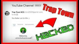 TRAP TOWN HACKED MY CHANNEL?!?! Trap Town NCS WAR!!