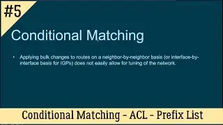 🔴  CCNP ENCOR - BGP Conditional Matching - ACL / Prefix_List   ✅💻🧠