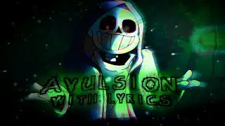 AVULSION WITH LYRICS | Friday Night Dustin' Lyrical Cover | Feat. 