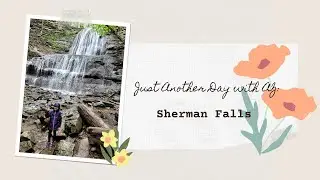 Sherman Falls Hamilton| Hiking Adventures in Canada| Family Activities| Kids Outdoor Activities