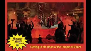 Temple of Doom Minute 115: Getting to the Heart of the Temple of Doom, with Prof. Christy Porter