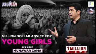 Million Dollar Advice For Young Girls By Motivational Speaker & Trainer Munawar Zama at IICC, Delhi